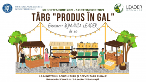 „Produs în GAL”, târg al producătorilor locali în București, la sediul MADR